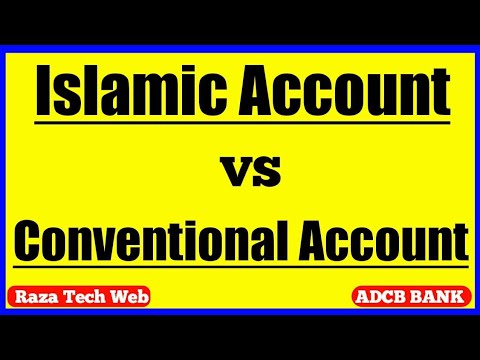 Islamic Vs Conventional Account | ADCB Accounts Type | Difference Between Islamic & Conventional A/c