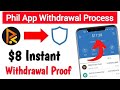 8 Instant Withdrawal Loot | Phil App Withdrawal Process | New Crypto Loot  Phil App