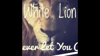 White Lion - Never Let You Go (Terjemahan Bahasa Indonesia)