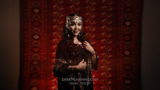 Zara Muhammedova - Ahal ýigidi (Official video)