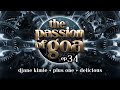 The Passion Of Goa #34 w/ DJane Kimie, Plus One, Delicious