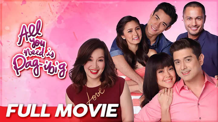 All You Need is Pag-ibig' FULL MOVIE | Kris Aquino...