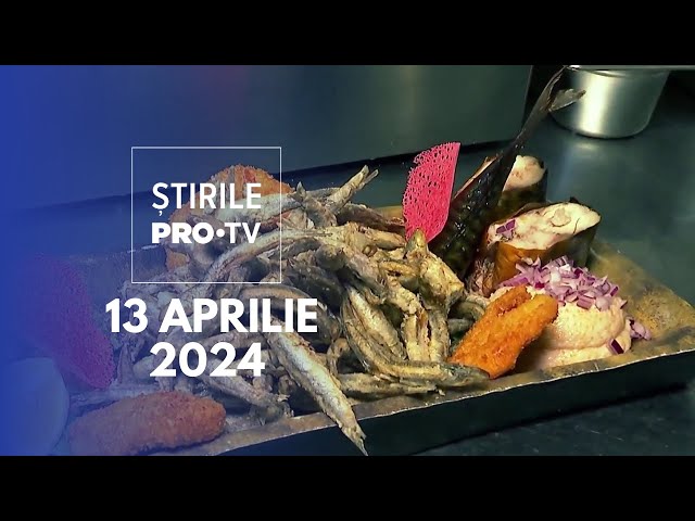 Știrile PRO TV - 13 Aprilie 2024 class=