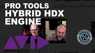The New AVID Pro Tools Hybrid HDX Engine - Discussion