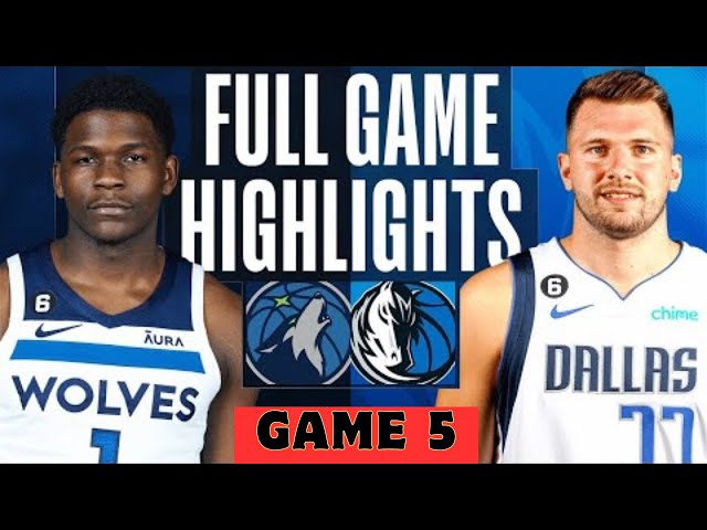 Minnesota Timberwolves vs. Dallas Mavericks - Game 5 West Finals Full Highlights | 2024 NBA Playoffs class=