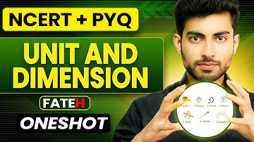 Unit and Dimension | Ncert + PYQ | Fateh Batch | Aayush Sir