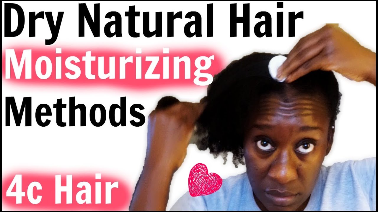 Moisturizing Dry 4c Natural Hair Oiling Scalp Retaining