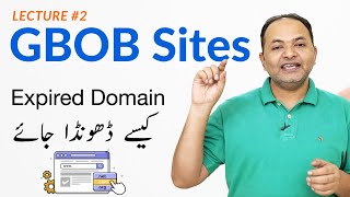 Finding Expired Domain For Your GBOB Website  | Lecture 2 |  Make Money With GBOB Course