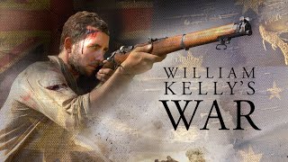 William Kelly's War - Trailer