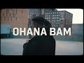 Ohana Bam - No Matter What [Official Music Video]