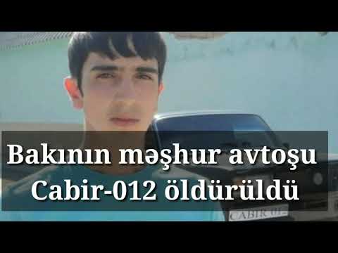 Bakının məşhur avtoşu Cabir-012 öldürüldü