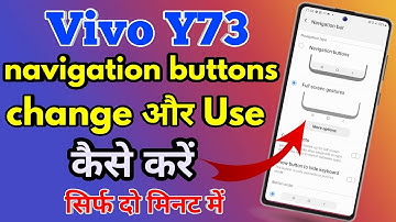 Vivo Y73 Navigation Button Setting | Vivo Y73 Navigation Button Change Kaise Kare