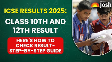 CISCE ISC, ICSE Result 2025 Date and Time: Complete Details