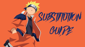 Substitution Guide | Sub Traps & Setups | Naruto Storm 4