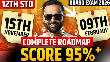 How to Score 95%+ in 12th Board Exam 2026 | Full Study Plan from 15 Nov to Feb | Pradeep Giri Sir