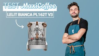 Lelit Bianca Pl162T V3 Machine À Café Expresso Le Test Maxicoffee