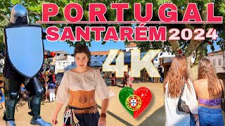 Portugal 2024: Walking Amidst Medieval Food and Costumes in Santarém?