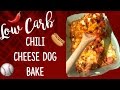 LOW CARB Chili Cheese Dog Bake || Ketogenic + WLS Friendly Recipe!