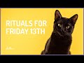 Rituals and spells for Friday 13th