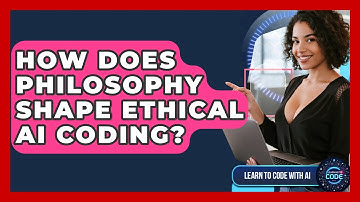 How Does Philosophy Shape Ethical AI Coding? - Learning To Code With AI