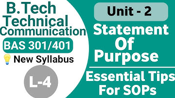 Statement for Purpose (SOP) | Essential Tips for SOP | L-4 | Unit-2 | Technical communication BAS301