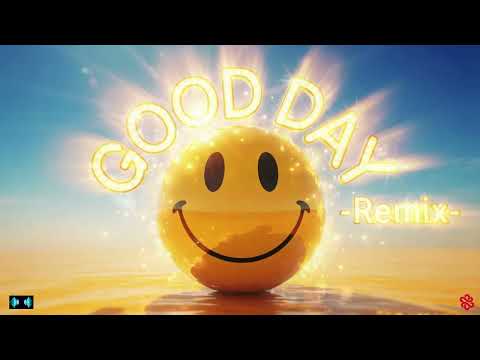Good Day (Remix) – Feel-Good Pop Song | Positive Energy, Joy & Sunshine