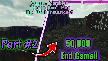 Custom Zombies Solo▐ "Cargo Box" Map Part #2