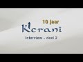 10 years Kerani - Interview - part 2 (custom English subtitles provided)