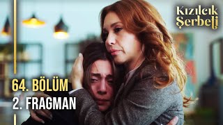 Kızılcık Şerbeti 64. Bölüm 2. Fragmanı | Doğa'nın Büyük Hatası!