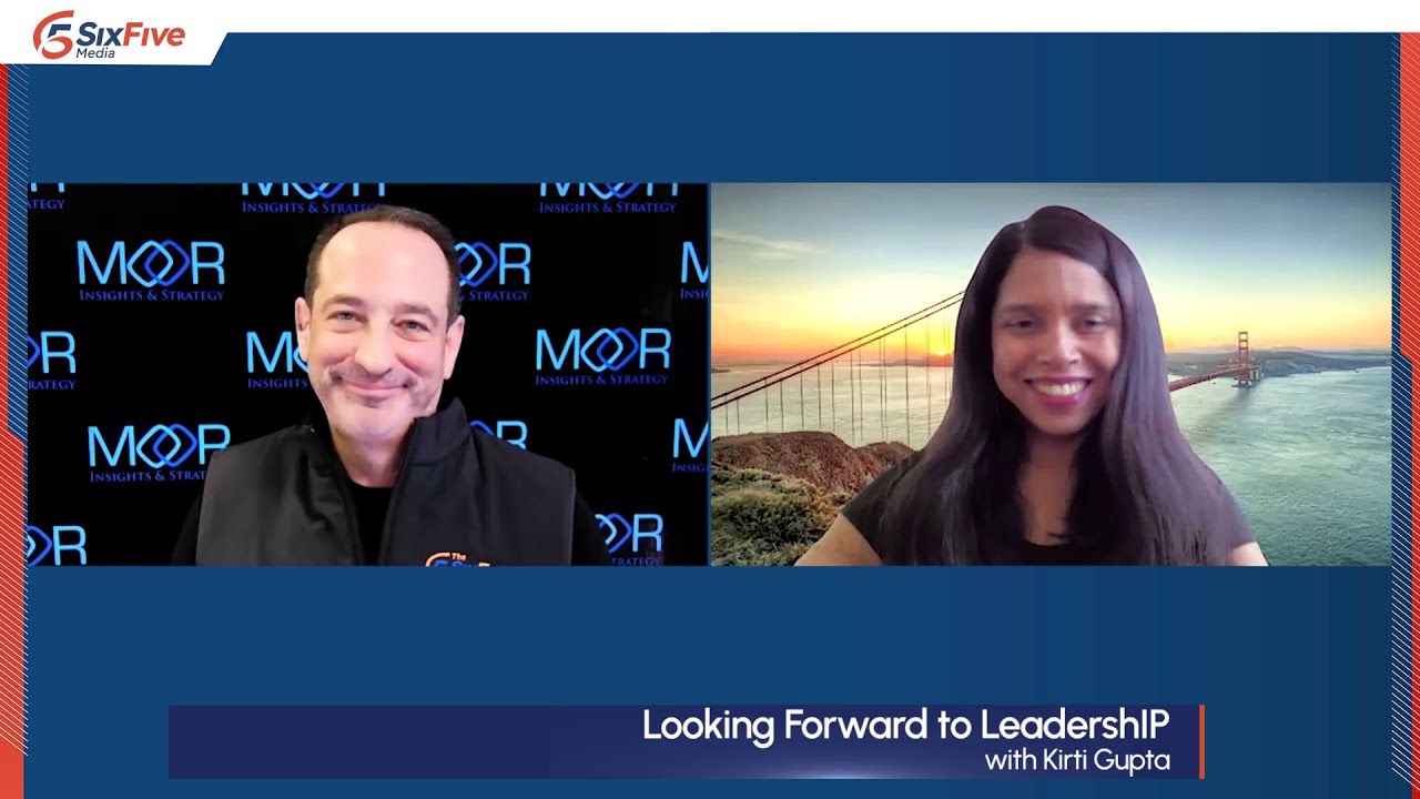 Looking Forward to LeadershIP with Kirti Gupta - The Six Five