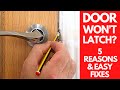 How to Fix a Door That Won't Latch