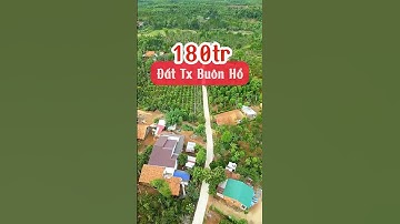 đất Dac Lac giá rẻ, Giá 180tr sẵn thổ cư tại thị xã Buôn Hồ đất Dak lak