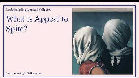 What is Appeal to Spite? [Definition and Example] - Understanding Logical Fallacies