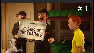 Tintin Reporter:  Cigars of the Pharaoh.  (Репортер Тинтин:  Сигары фараона). #1.