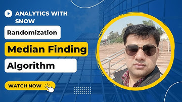 Randomized Algorithms: 1.1 Median Finding Algorithm - Introduction to Median