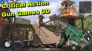 Critical Action Gun Games 3D - Gameplay Walkthrough Part 1 Android APK screenshot 4