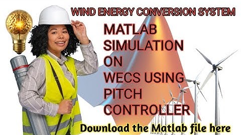 WIND ENERGY CONVERSION SYSTEM IN MATLAB SIMULATION