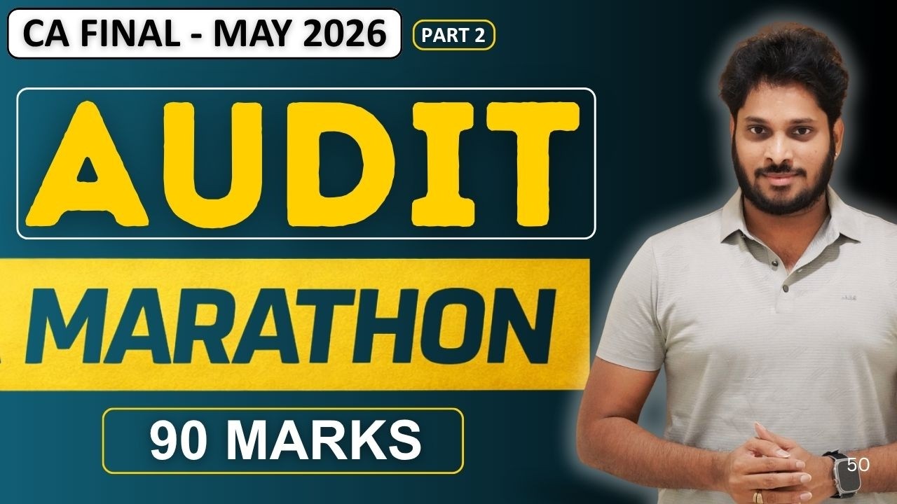 Advanced Auditing Marathon | CA Final Audit Marathon | Audit Marathon ...