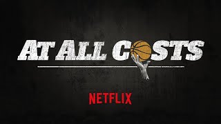 AT ALL COSTS: Life Inside AAU Basketball screenshot 2