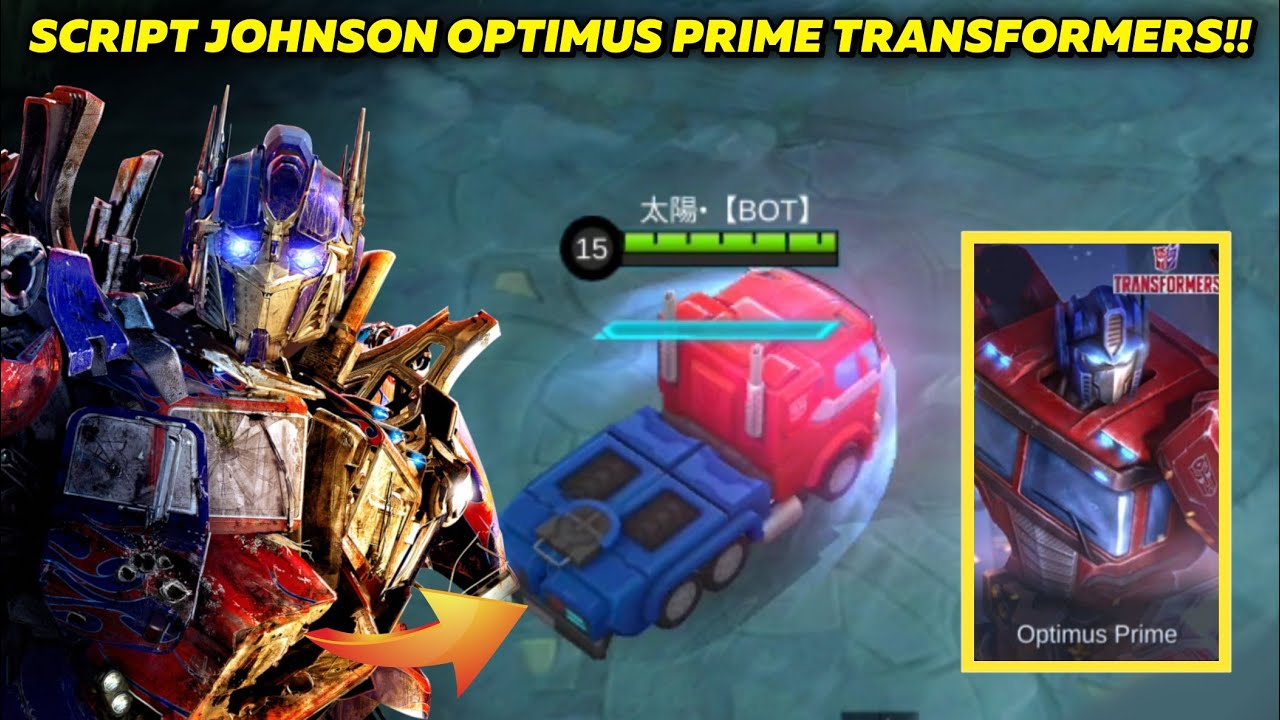 Script Skin Johnson Optimus Prime Transformers Terbaru!! - YouTube