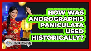 How Was Andrographis Paniculata Used Historically?