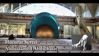 Hucurat Suresi̇ - Abdussamed Abdulbasi̇t