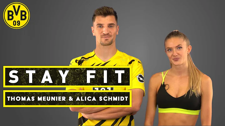 Stay fit - with Thomas Meunier und Alica Schmidt |...