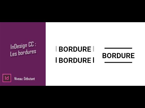 Comprendre les bordures dans InDesign CC 2021