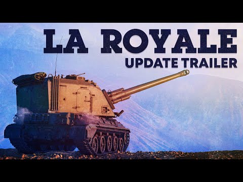 'LA ROYALE' UPDATE TRAILER / WAR THUNDER