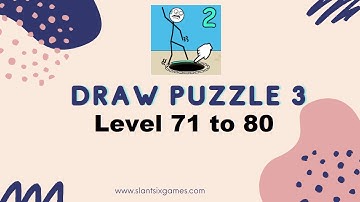 Draw Puzzle 3 Level 71 to 80 Walkthrough