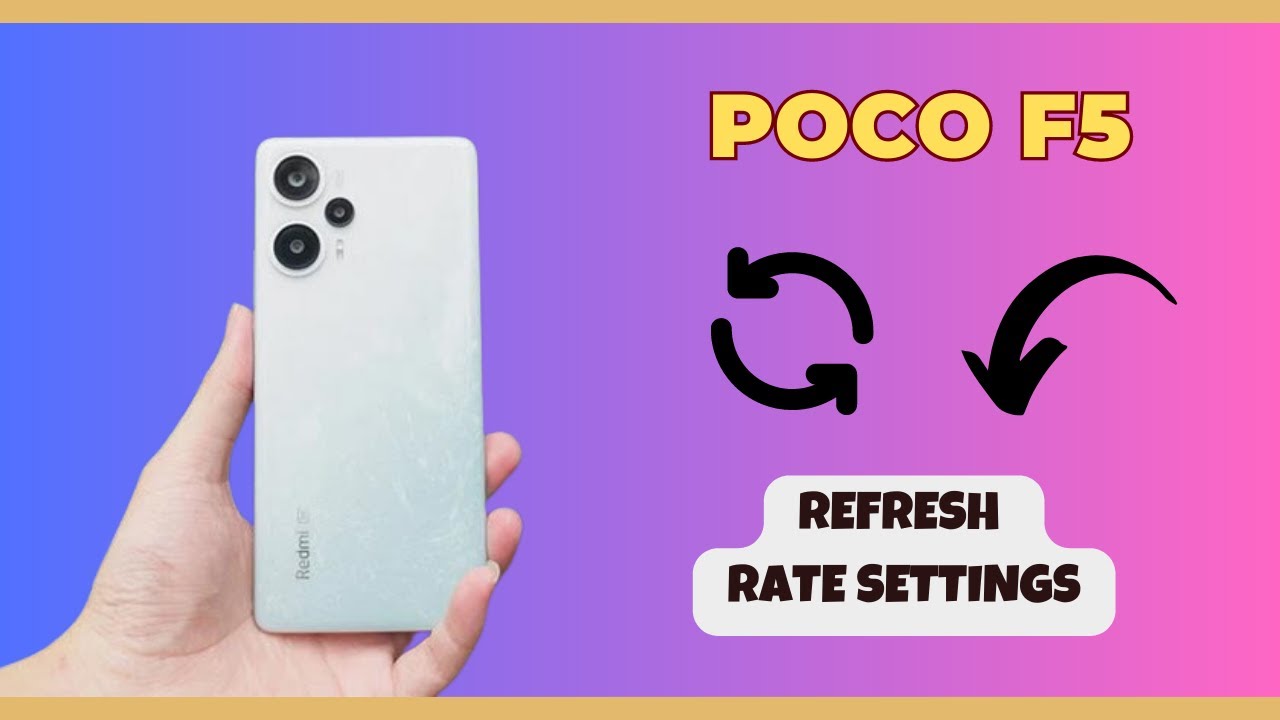 Refresh Rate Settings POCO F5 How to set refresh rate How to