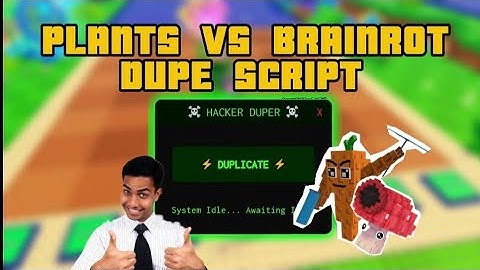 [NEW] PLANTS VS BRAINROT 👮 SCRIPT 🔥 | DUPLICATOR | NEW SCRIPT [ NOT PATCHED ] | 🚫 ADS [ OP SCRIPT ]