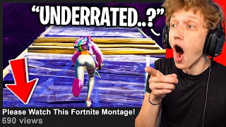 REACTING to underrated FORTNITE MONTAGES (zero subscribers)