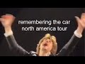 remembering the car north america tour